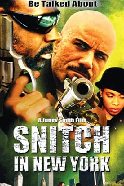 Snitch in New York