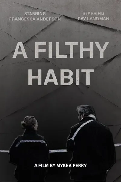 A Filthy Habit