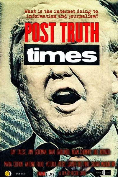 Post Truth Times