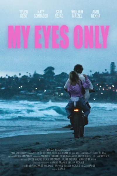 My Eyes Only