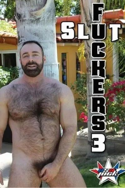 Slut Fuckers 3