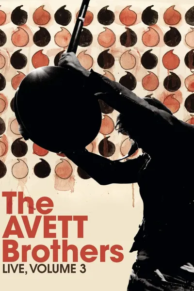 The Avett Brothers - Live, Volume 3