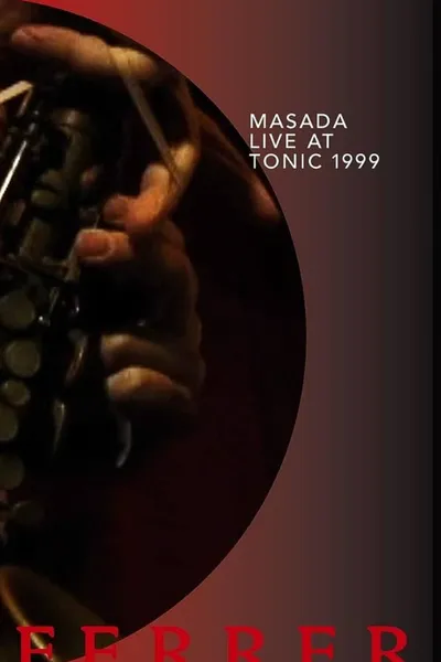 Masada: Live at Tonic 1999