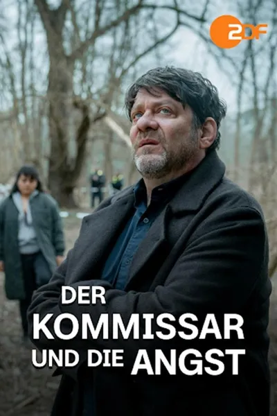 Der Kommissar und die Angst