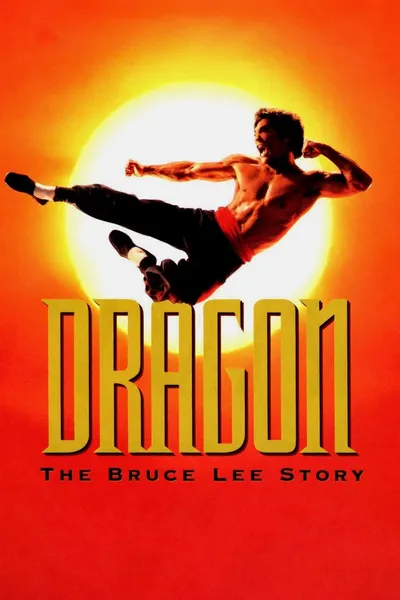 Dragon: The Bruce Lee Story