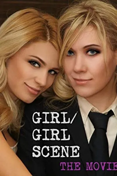 Girl/Girl Scene: The Movie