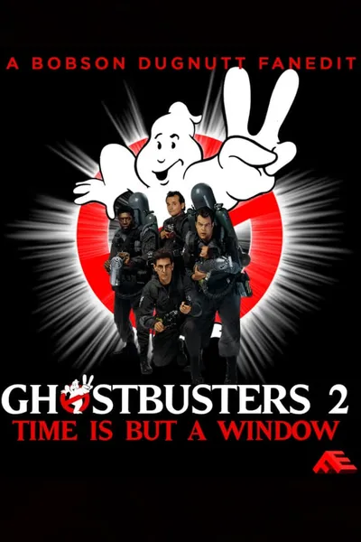 Time Is But a Window: Ghostbusters 2 and Beyond