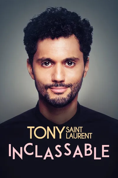 Tony Saint Laurent : Inclassable