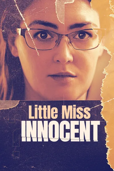 Little Miss Innocent: Passion. Poison. Prison.