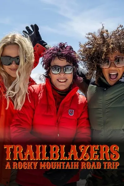 Trailblazers: A Rocky Mountain Road Trip