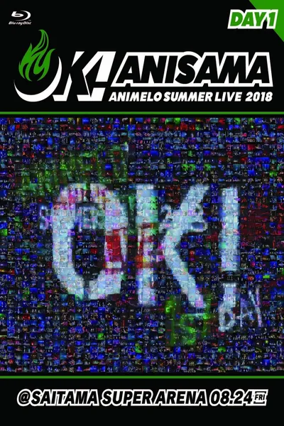 Animelo Summer Live 2018 “OK!” 8.24