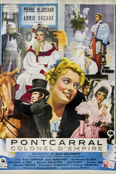 Pontcarral, Empire Colonel