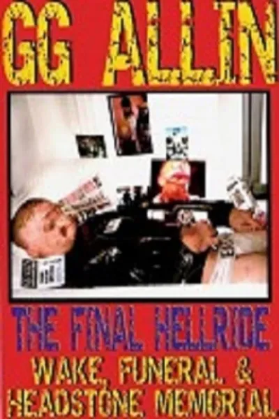 GG Allin: The Final Hellride