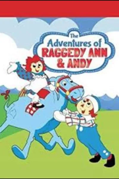 The Adventures of Raggedy Ann and Andy