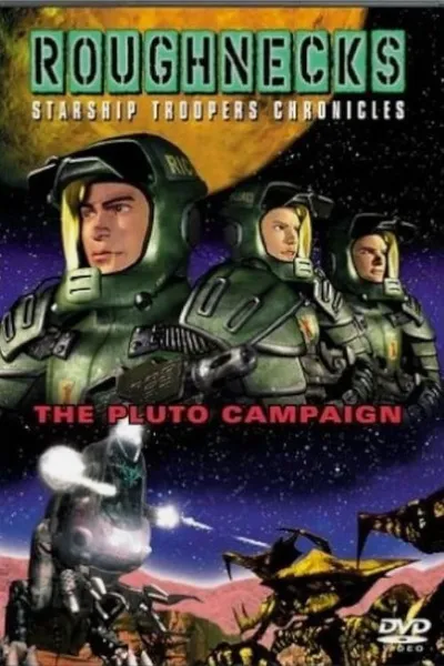 Roughnecks: The Starship Troopers Chronicles - The Pluto Campaign