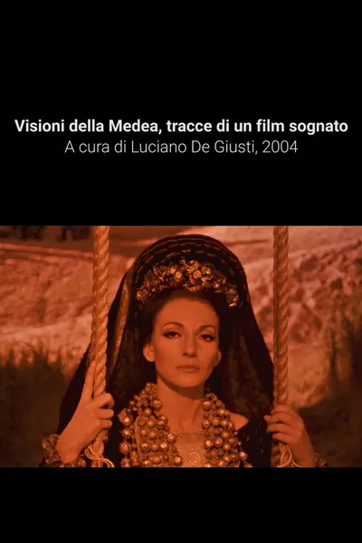 Visioni della Medea (tracce di un film sognato)