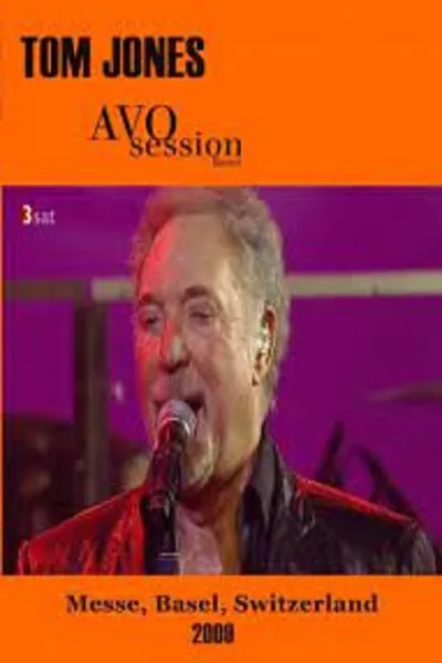 Tom Jones - Avo Session Basel (2009-11-09)