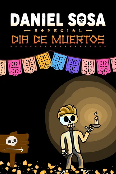 Daniel Sosa: Especial de Día de Muertos