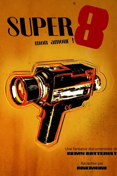 Super 8 mon amour