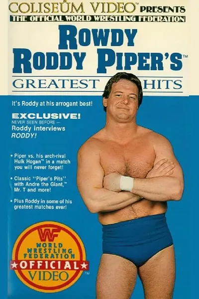 Rowdy Roddy Piper's Greatest Hits