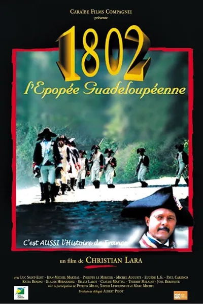 1802: The Epopee Inhabitant of Guadeloupe