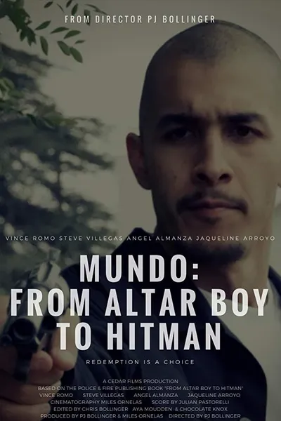 Mundo: From Altar Boy to Hitman