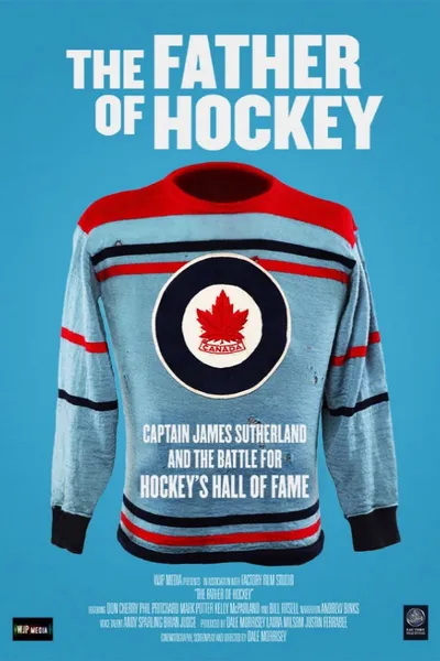 The Father of Hockey