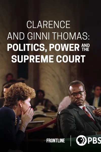 Clarence and Ginni Thomas: Politics, Power, and the Supreme Court