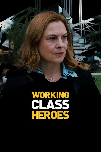 Working Class Heroes