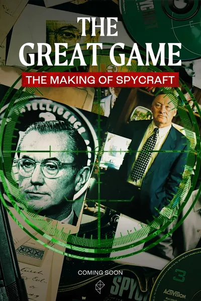 The Great Game: The Making of Spycraft