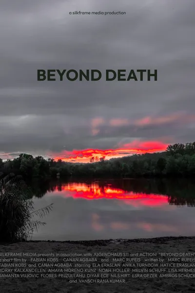 Beyond Death