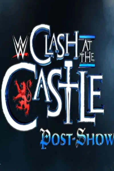 WWE Clash at the Castle: Scotland Post Show