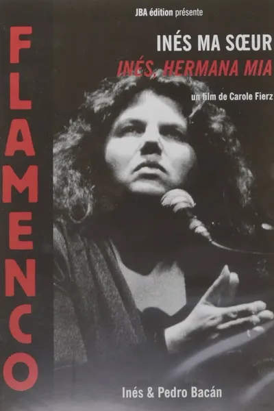 Inés, Hermana Mía