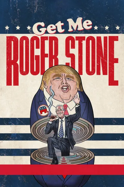 Get Me Roger Stone