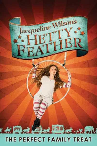 Hetty Feather: Live on Stage