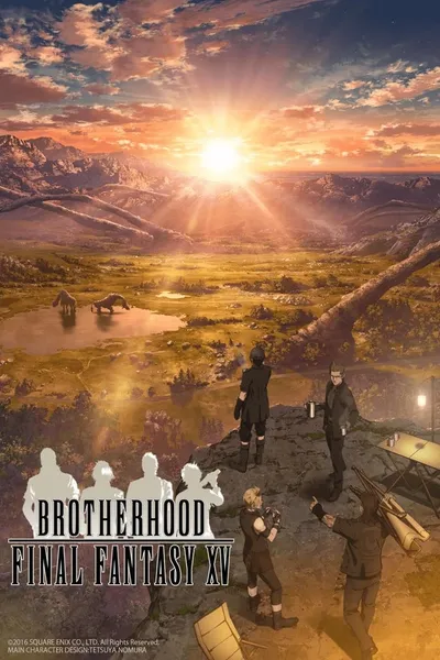 Brotherhood: Final Fantasy XV