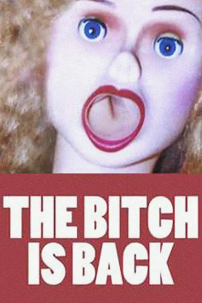 The Bitch Is Back