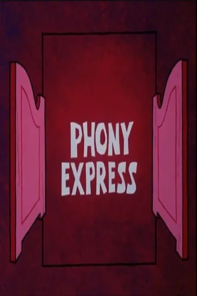 Phony Express