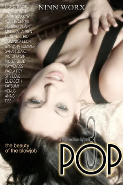 POP 3: The Beauty of the Blowjob