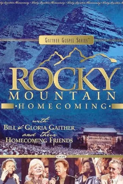 Gaither Gospel Series Rocky Mountain Homecoming