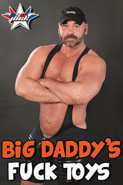 Big Daddy's Fuck Toys