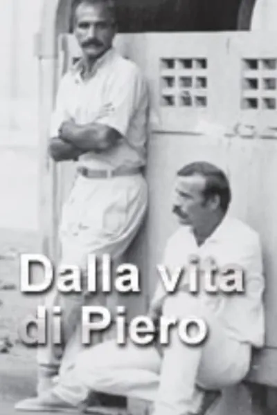 Dalla vita di Piero