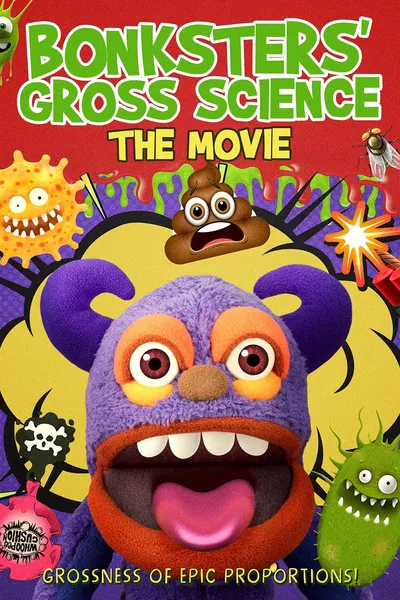 Bonksters Gross Science The Movie