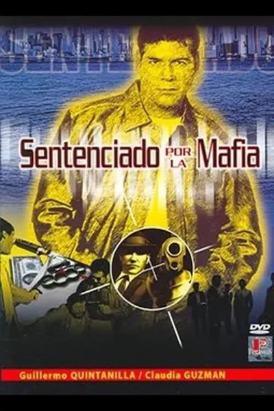 Sentenciado por la mafia