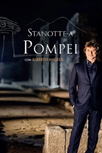 Stanotte a Pompei