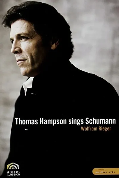 Thomas Hampson Sings Schumann