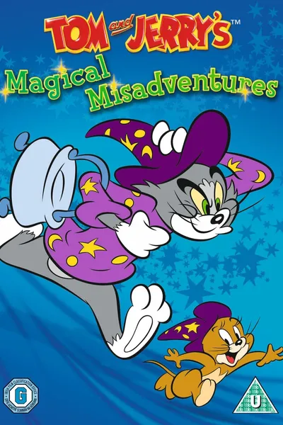 Tom and Jerry's Magical Misadventures