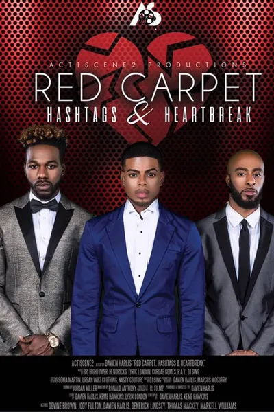 Red Carpet, Hashtags, Heartbreak!