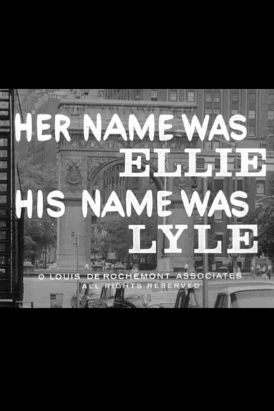 Her Name Was Ellie, His Name Was Lyle