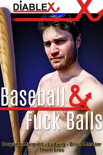 Baseball & Fuck Balls